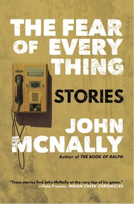 The Fear of Everything: Stories 1946160636 Book Cover