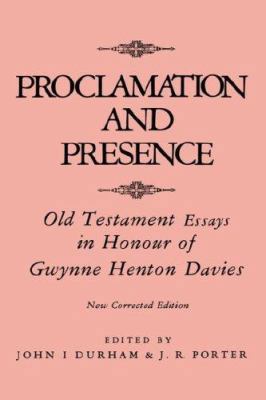 Proclamation and Presence: Old Testament Essays... 0865541019 Book Cover