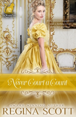 Never Court a Count B09S3R3HQX Book Cover