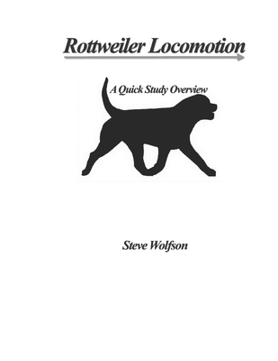 Rottweiler Locomotion B097X4R6SH Book Cover