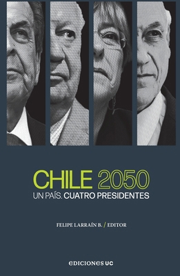 Chile 2050 [Spanish] 9561432625 Book Cover