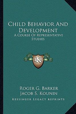 Child Behavior And Development: A Course Of Rep... 1163191337 Book Cover