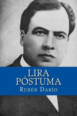 Lira póstuma [Spanish] 1541167996 Book Cover