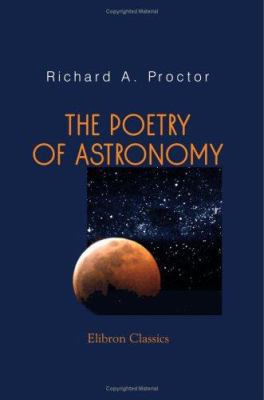 The Poetry of Astronomy 1402175795 Book Cover