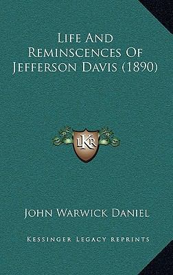 Life And Reminscences Of Jefferson Davis (1890) 1166387577 Book Cover