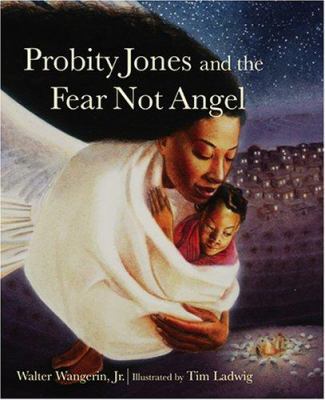 Probity Jones and the Fear Not Angel 1557254575 Book Cover