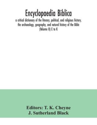 Encyclopaedia Biblica: a critical dictionary of... 9354040659 Book Cover