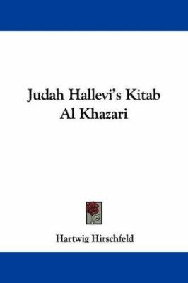 Judah Hallevi's Kitab Al Khazari 1432538926 Book Cover