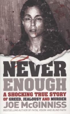 Never Enough. Joe McGinniss 1847393470 Book Cover