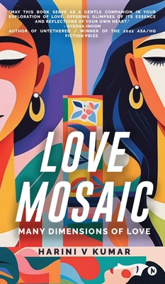 Love Mosaic: Many Dimensions of Love B0DXCGW1SX Book Cover