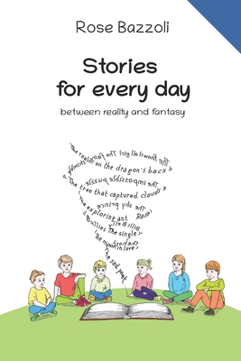 Stories for every day: between reality and fantasy B098W8PKH2 Book Cover