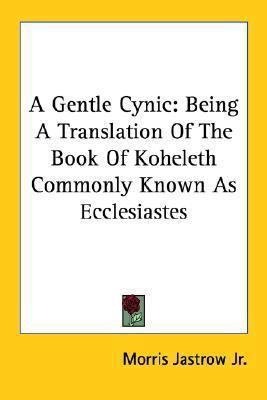 A Gentle Cynic: Being A Translation Of The Book... 1425301282 Book Cover