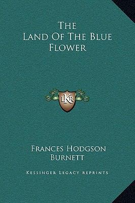 The Land Of The Blue Flower 1169164307 Book Cover