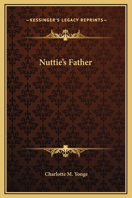 Nuttie's Father 1169318711 Book Cover