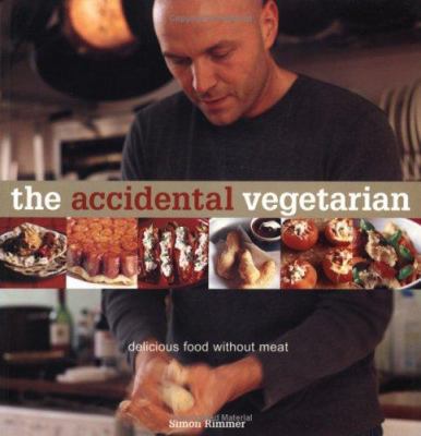 The Accidental Vegetarian 1844035085 Book Cover