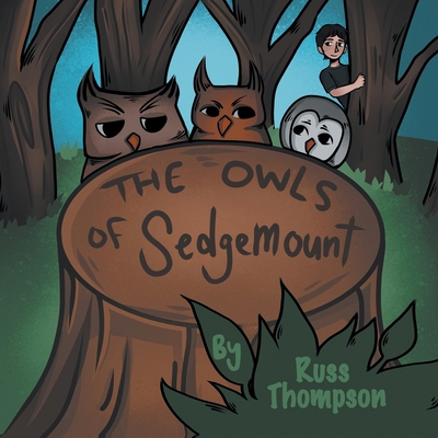 The Owls of Sedgemount 1947782126 Book Cover