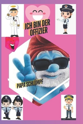 Ich bin der Offizier [German] B0D8GNW4KC Book Cover