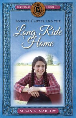 Andrea Carter and the Long Ride Home 0825445000 Book Cover