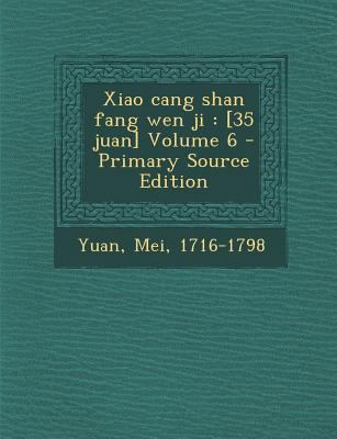 Xiao Cang Shan Fang Wen Ji: [35 Juan] Volume 6 [Chinese] 1293358975 Book Cover