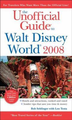 The Unofficial Guide to Walt Disney World 2008 ... 0470089636 Book Cover
