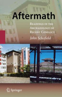 Aftermath: Readings in the Archaeology of Recen... 0387094644 Book Cover