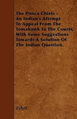 The Ponca Chiefs - An Indian's Attempt to Appea... 1446009858 Book Cover
