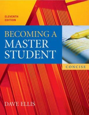 Becoming a Master Student Concise Edition 0618595384 Book Cover