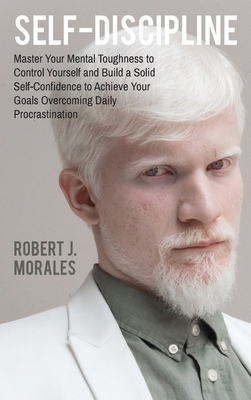 Self-Discipline: Master Your Mental Toughness t... 1801572720 Book Cover