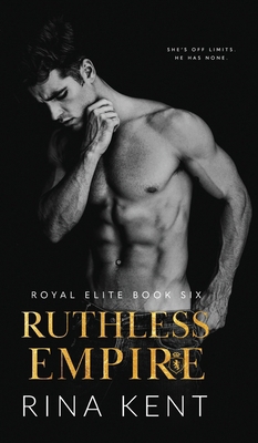 Ruthless Empire: A Dark Enemies to Lovers Romance 1685450075 Book Cover