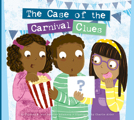 The Case of the Carnival Clues 1681526484 Book Cover