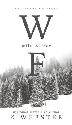 Wild & Free 173787430X Book Cover