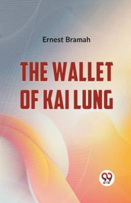 The Wallet Of Kai Lung 9359396133 Book Cover
