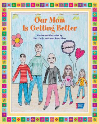 Our Mom Is Getting Better 0944235859 Book Cover