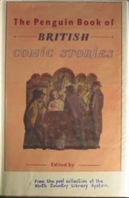 The Penguin Book of British Comic Stories 0670828726 Book Cover