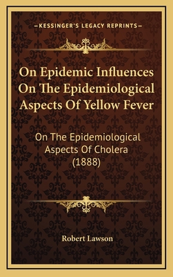 On Epidemic Influences On The Epidemiological A... 1169104371 Book Cover