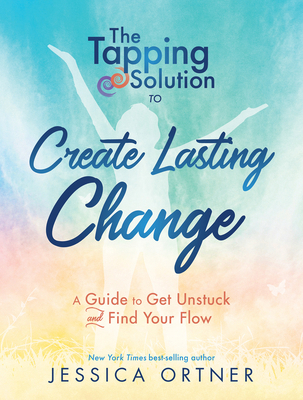 Tapping Solution to Create Lasting Change: A Gu... 1401953700 Book Cover