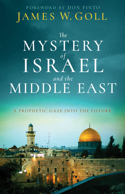 The Mystery of Israel and the Middle East 0800762525 Book Cover