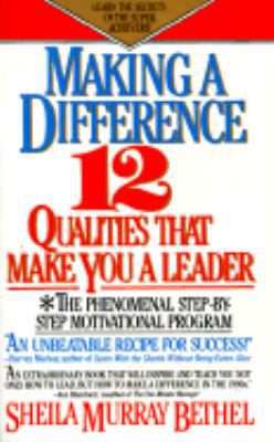 Making a Difference: Twelve Qualities That Make... 042512309X Book Cover