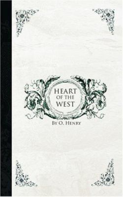 Heart of the West 1426404298 Book Cover