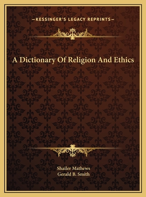 A Dictionary Of Religion And Ethics 1169804683 Book Cover