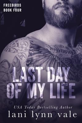 Last Day of My Life 150019882X Book Cover