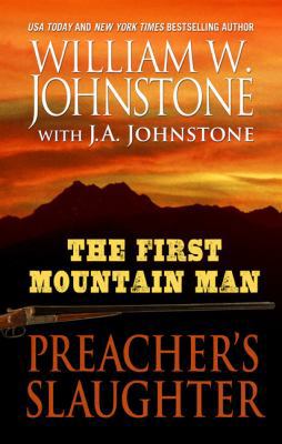 The First Mountain Man: Preachers Slaughter [Large Print] 1410488330 Book Cover