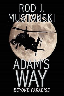 Adam's Way, Beyond Paradise 1439219486 Book Cover
