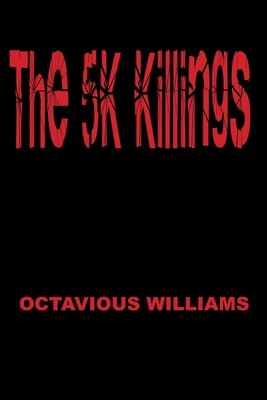 The 5K Killings B091F3JG6Z Book Cover