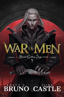War of Men: Buried Goddess Saga Book 5 1949890457 Book Cover