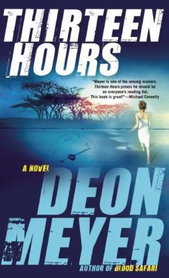 Thirteen Hours: A Benny Griessel Novel B0073XWLQS Book Cover