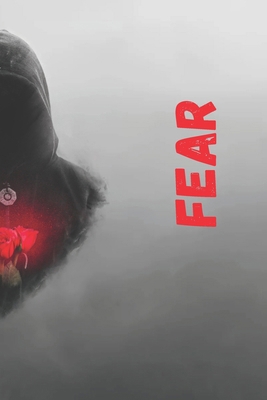 Fear: Confronting Darkness, Embracing Light B0DL2H28W9 Book Cover