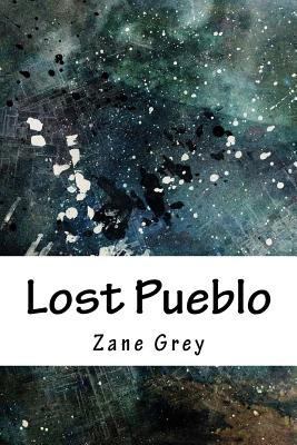 Lost Pueblo 171875065X Book Cover