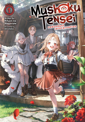 Mushoku Tensei: Redundant Reincarnation (Light ... B0CW17MTDW Book Cover
