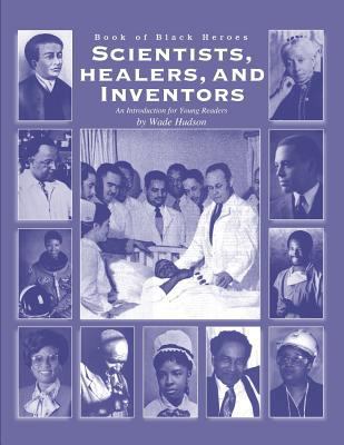 Scientists, Healers, and Inventors: An Introduc... 0940975971 Book Cover